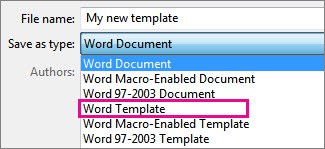 save as type - How to Use Templates in MS Word 2013